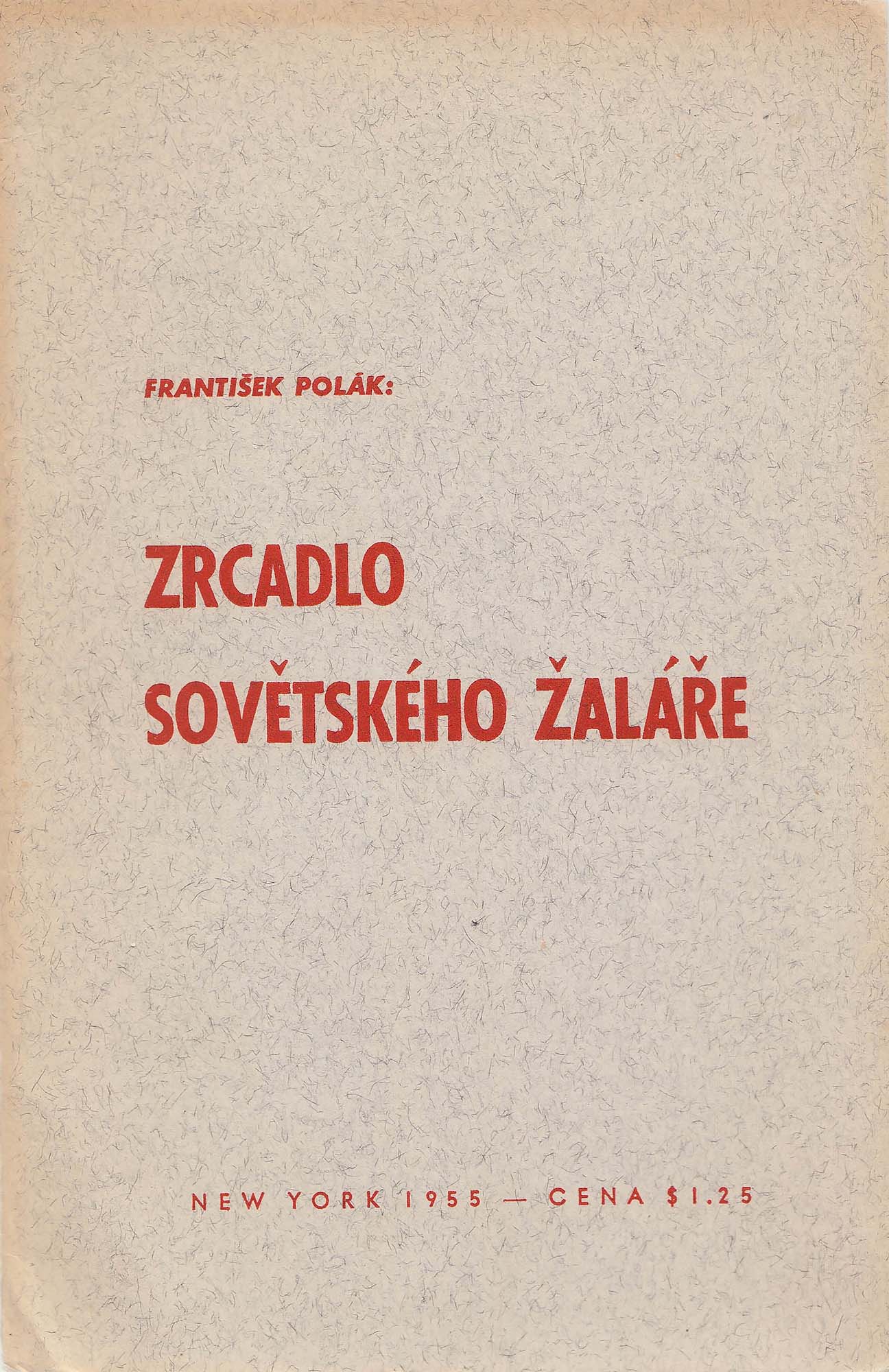 František Polák, Zrcadlo sovětského žaláře