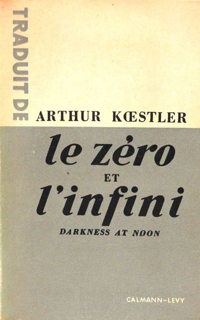 První francouzské vydání knihy Tma o polednách z roku 1945. Zdroj: cechoslovacivgulagu.cz