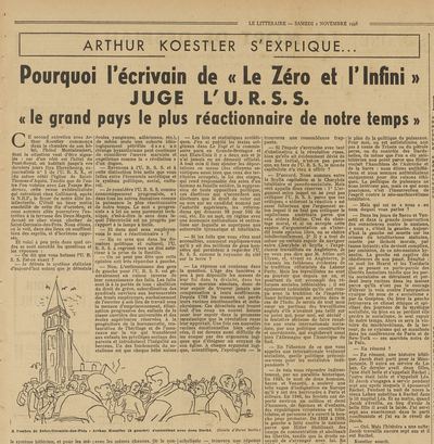 Rozhovor s Arthurem Koestlerem. Vyšel pod názvem, Proč spisovatel Tmy o polednách považuje SSSR za nejreakčnější velkou zemi naší doby v revue Le Littéraire 2. listopadu 1946. Zdroj: CEFRES Praha/cechoslovacivgulagu.cz