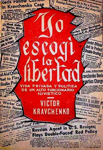Španělské vydání knihy V. Kravčenka Zvolil jsem si svobodu. Zdroj: cechoslovacivgulagu.cz